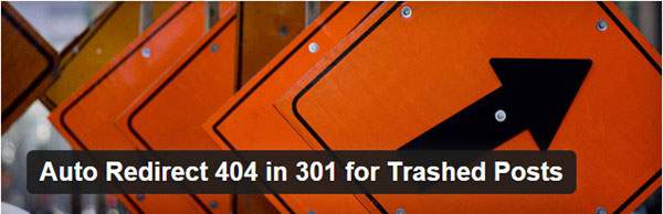 Auto Redirect 404 in 301 for Trashed Posts