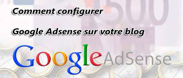 Configurer Google Adsense