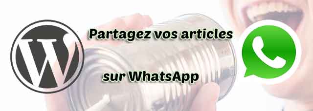 Partagez vos articles WordPress sur WhatsApp