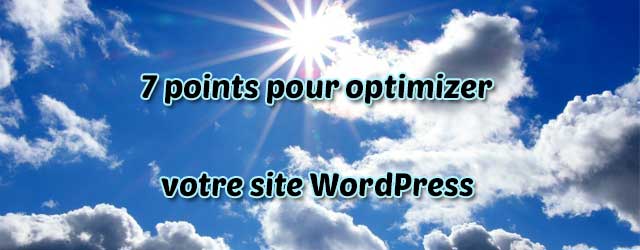 7 points pour optimiser votre site WordPress