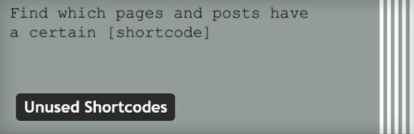 Supprimer les shortcodes inutilisés - Unused Shortcodes
