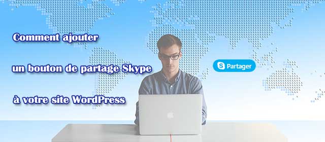 Comment ajouter un bouton de partage Skype dans WordPress