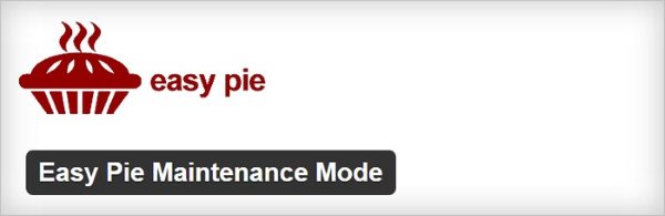 Passer WordPress en mode maintenance - Easy Pie Maintenance Mode