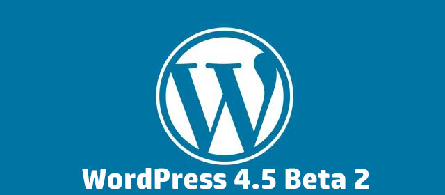 WordPress 4.5 - A quoi peut-on s'attendre?